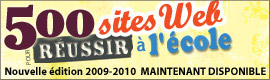 500 sites web pour r&eacute;ussir &agrave; l'&eacute;cole