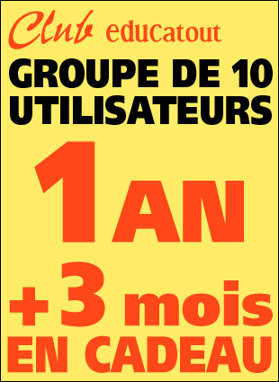 GROUPE Club educatout <br> 10 UTILISATEURS 1 an+ 3mois