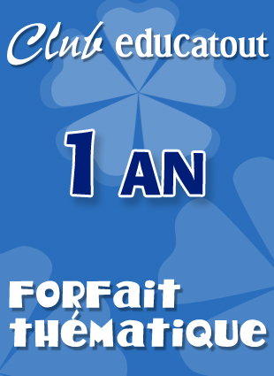 Club educatout <br>  FORFAIT TH�MATIQUE 1 an + 2 Mois
