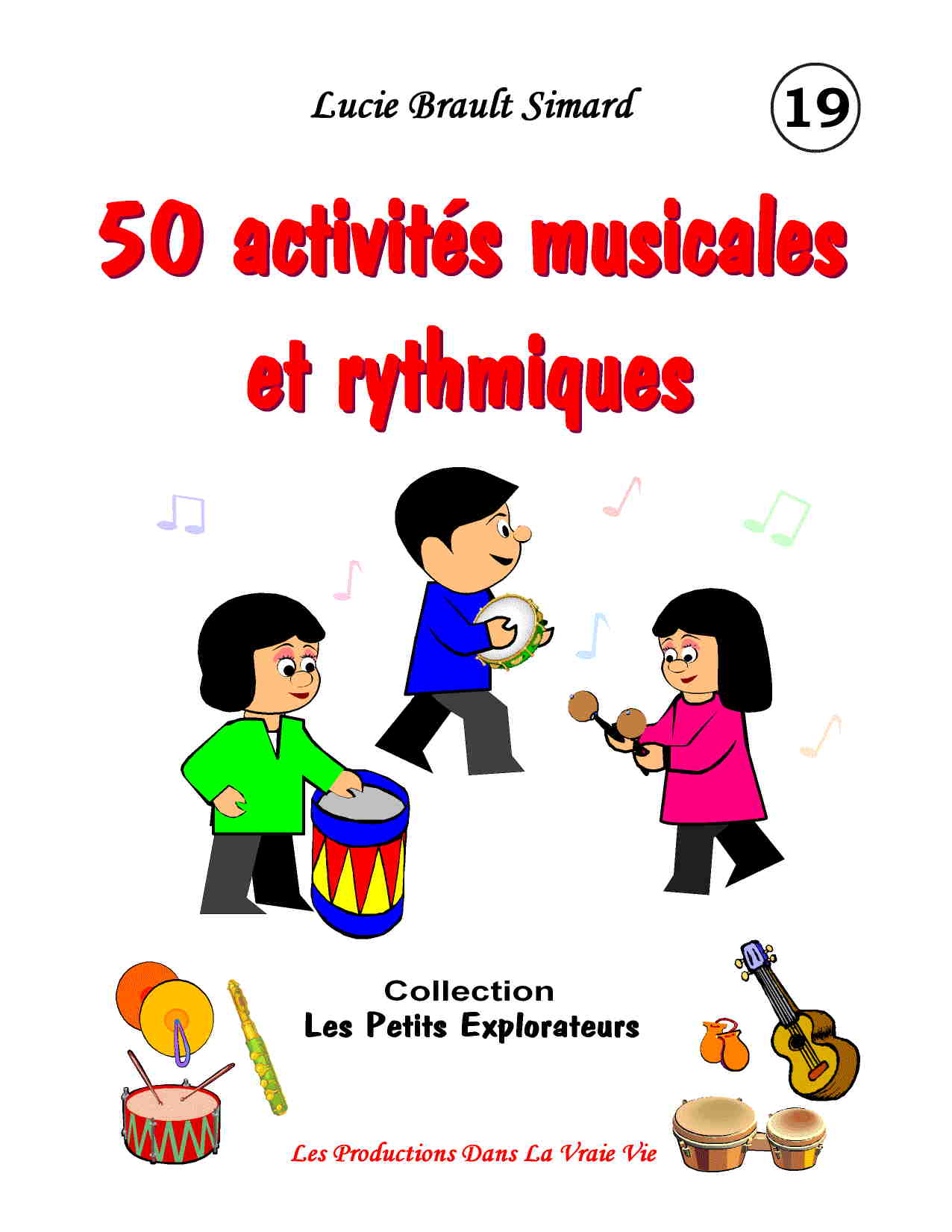 50 activit�s musicales et rythmiques