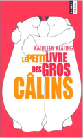 Le petit livre des gros calin