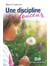 Une discipline en douceur