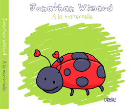 Jonathan Wizard à la maternelle