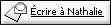 Écrire à Nathalie