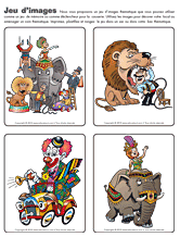 Jeu d'images - Le cirque Ouvrir jeu d’images-Le cirque