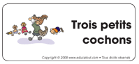 Trois petits cochons