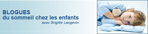 Blogues du sommeil chez les enfants avec Brigitte Langevin