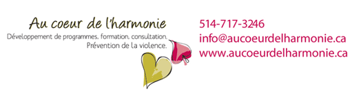 Au Coeur de l'harmonie Au Coeur de l'harmonie - Développement de programmes, formation, consultation
