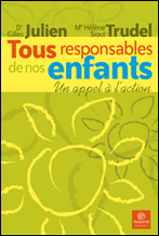 Tous responsables de nos enfants. Un appel &agrave; l&rsquo;action.
