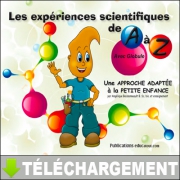 IN FRENCH ONLY - Les expériences scientifiques de A à Z avec glo