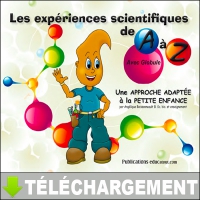 IN FRENCH ONLY - Les expériences scientifiques de A à Z avec glo
