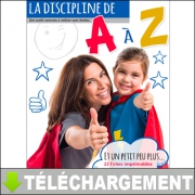 In french only -La discipline de A à Z avec fiches imprimables