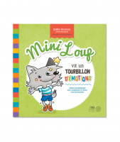 - IN French only - Mini Loup vit un tourbillon d'émotions