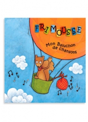 CD-Frimousse , Mon Baluchon de chansons