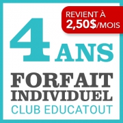 Club educatout <br>Forfait thmatique 4 ANS <br>REVIENT  2.50$