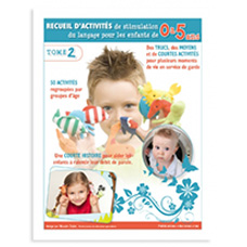 Activités de stimulation du langage pour les enfants -TOME 2