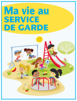 Affiche - Ma vie au service de garde Affiche - Ma vie au service de garde