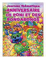 Affiche thematique-Journee thematique-Anniversaire Poni et les Bongabongs