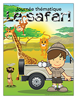 Affiche thématique-Journée thématique-Le safari Affiche thématique-Journée thématique-Le safari