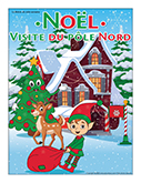 No�l - Visite au p�le Nord