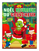 Nol heureux ou grincheux