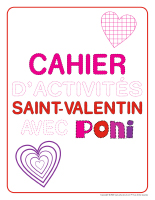 Cahier d'activités Saint-Valentin avec Poni-1