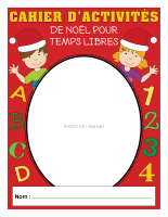 Cahier d’activités pour temps libres-Noël-2018
