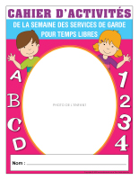 Cahier d’activités pour temps libres-Semaine des services de garde 2022-1