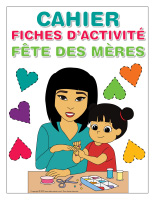 Cahier fiches d’activité-Fête des Mères 2022