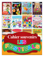 Cahier souvenirs-Les festivals Cahier souvenirs-Les festivals