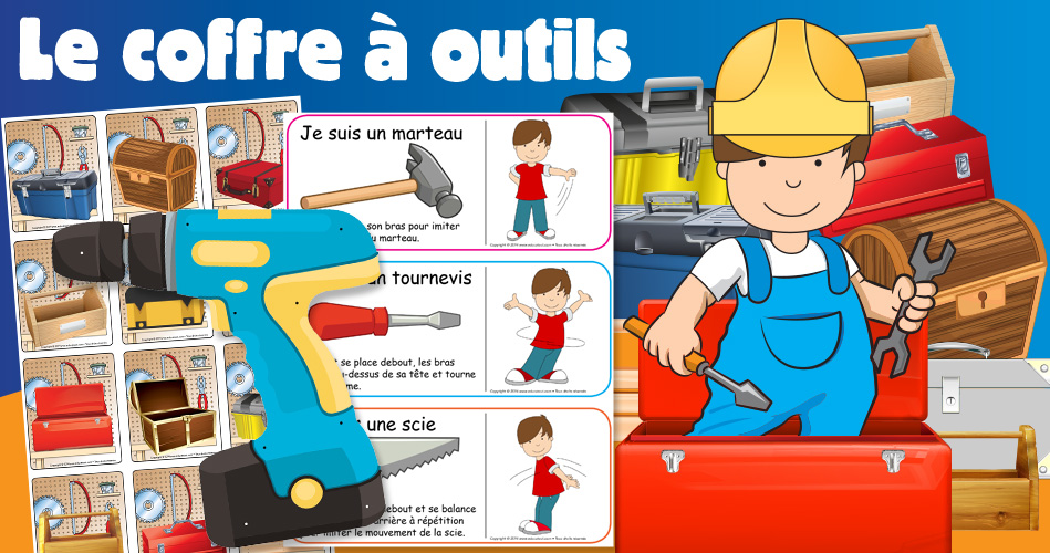 Le coffre à outils, activités pour enfants.