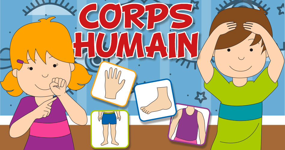 7 Astuces Pour Expliquer Le Corps Humain Aux Enfants Le Corps Humain