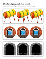 Éduc-Pareil pas pareil-Les tunnels
