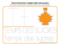 Fiches d&rsquo;&eacute;criture-T comme Temps des sucres