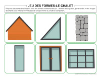 Jeu des formes-Chalet