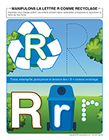 Manipulons la lettre-R comme recyclage