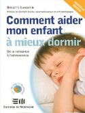 Comment aider mon enfant  mieux dormir