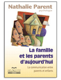 La famille et les parents daujourdhui