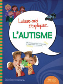 Laisse moi t'expliquer - L'autisme