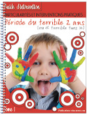 Interventions pratiques : Période du terrible twos