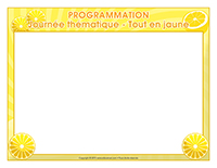 Programmation-Journée thématique-Tout en jaune Programmation-Journée thématique-Tout en jaune