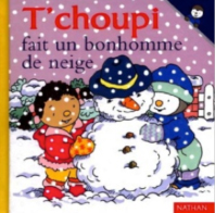 T’choupi fait un bonhomme de neige