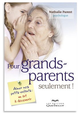 Pour grands-parents seulement !