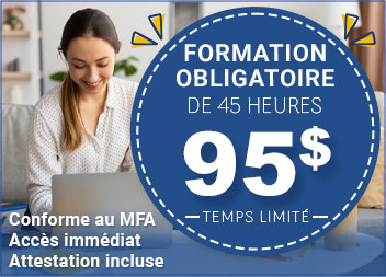 Formation obligatoire de 45 heures - Conforme au MFA, Acc�s imm�diat, Attestation incluse