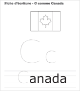 J’explore la lettre C, comme Canada