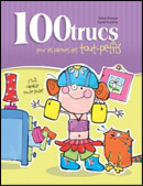 100 trucs pour les parents des tout-petits