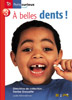 À belles dents! À belles dents!