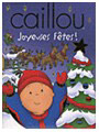 Toute la famille de Caillou se prépare à fêter Noël