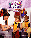 La sécurité des enfants... en services La sécurité des enfants... en services