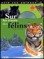 Sur les traces des félins et DVD Sur les traces des félins et DVD